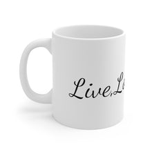 Load image into Gallery viewer, Live, Love, LAZE Mug