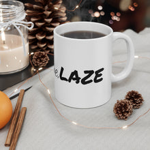 Load image into Gallery viewer, Live, Love, LAZE Mug
